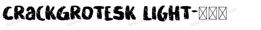 CrackGrotesk Light字体转换